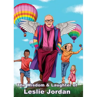 The Wisdom & Laughter of Leslie Jordan (Charity Quote Book)