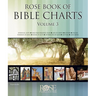 Rose Book of Bible Charts, Volume 3