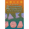 Discovering Mathematics: The Art of Investigation
