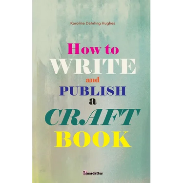 How to write and publish a craft book