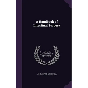 A Handbook of Intestinal Surgery