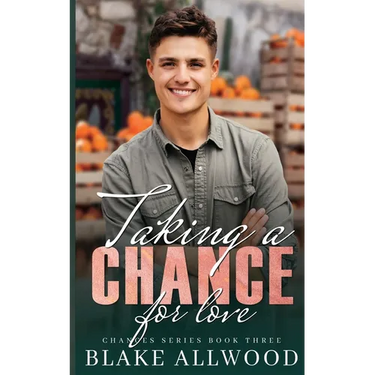 Taking A Chance For Love