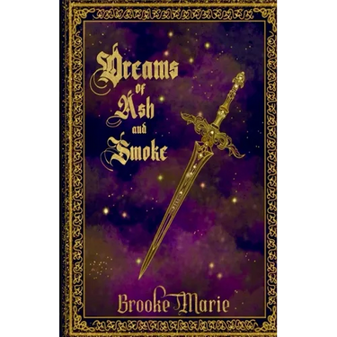 Dreams of Ash and Smoke