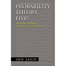 Probability Theory, Live!