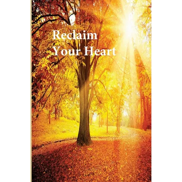 Reclaim Your Heart