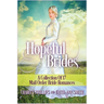 Hopeful Brides: A Collection of 17 Mail Order Bride Romances