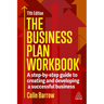 The Business Plan Workbook: A Step-By-Step Guide to Creating and Developing a Successful Business