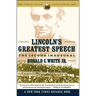 Lincoln's Greatest Speech: The Second Inaugural