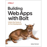 Building Web Apps with Bolt: Unlock the Future of AI-First Development