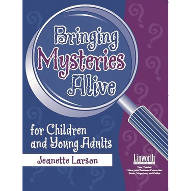 Bringing Mysteries Alive for Children and Young Adults