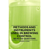 Methods and Instruments Used in Brewing Control - Selected Questions