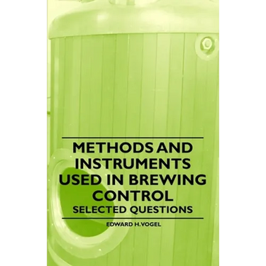 Methods and Instruments Used in Brewing Control - Selected Questions