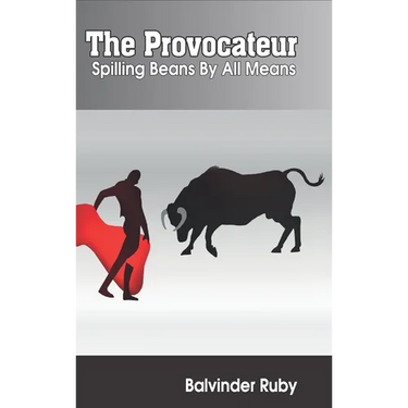 The Provocateur - Spilling Beans by All Means