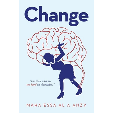Change: "For Those Who Are Too Hard on Themselves."
