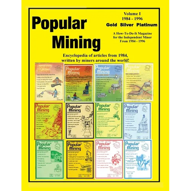 Popular Mining Encyclopedia Volume I
