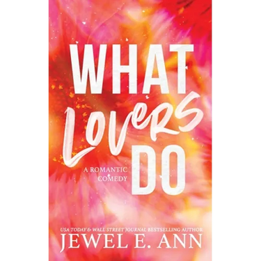 What Lovers Do