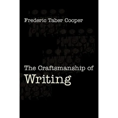 The Craftsmanship of Writing