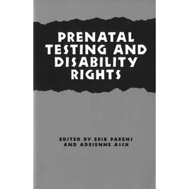 Prenatal Testing and Disability Rights