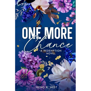 One More Chance: A Redemption Novel