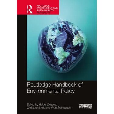 Routledge Handbook of Environmental Policy
