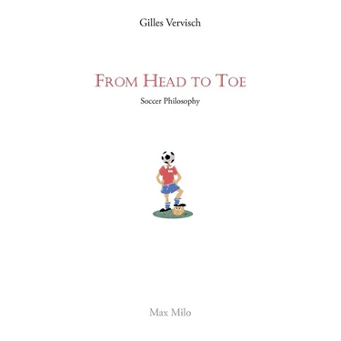 From Head to Toe: Soccer Philosophy