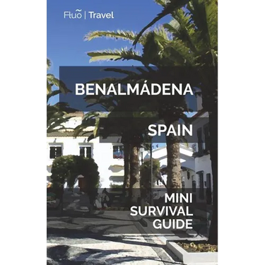 Benalmádena Mini Survival Guide