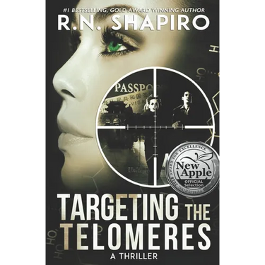 Targeting the Telomeres: A Thriller