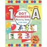 Dot Markers Activity Book for Kids.: ABC 123 Alphabet & Numbers Dot Pages Capital & Small Letters Counting Images Game Extra Drawing Canvas Toddler, P