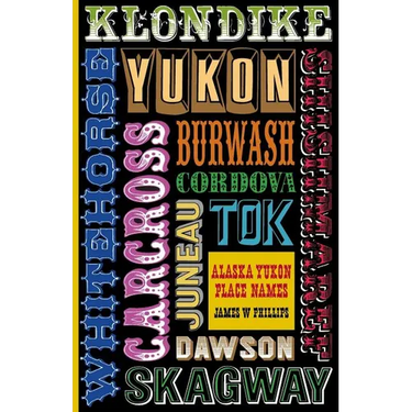 Alaska Yukon Place Names