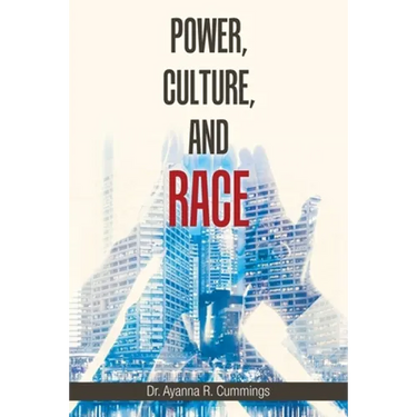 Power, Culture, and Race