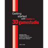 Getting started with Conitec's 3D gamestudio: Step by Step Training Guide for Conitec's 3D gamestudio World Editor Software