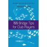 100 Bridge Tips for Club Players