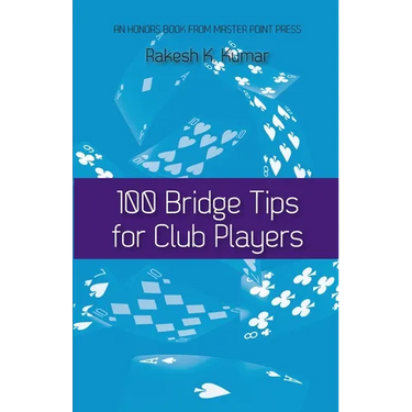 100 Bridge Tips for Club Players