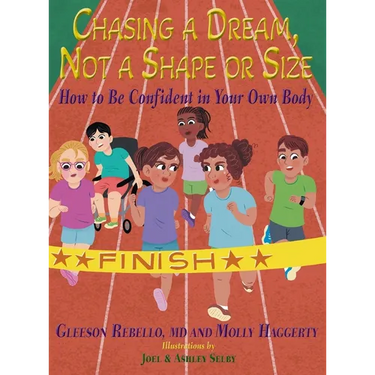 Chasing a Dream, Not a Shape or Size: How to Be Confident in Your Own Body