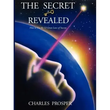 The Secret Revealed - The 12 Great Laws of Success