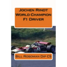Jochen Rindt World Champion F1 Driver