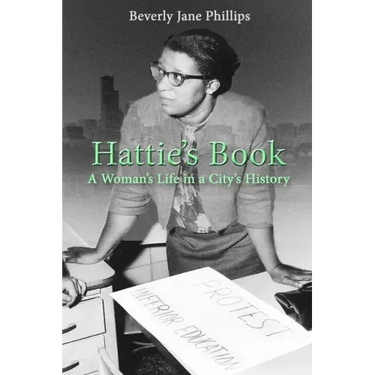 Hattie's Book: A Woman's Life in a City's History