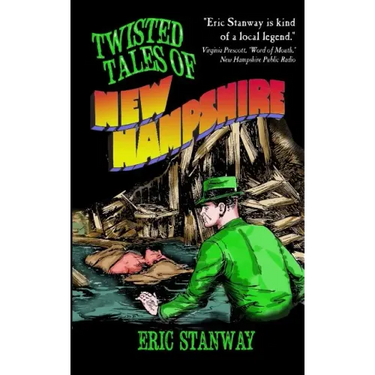 Twisted Tales of New Hampshire