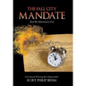 The Fall City Mandate: And The Elimination List