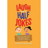 Laugh and a Half Jokes