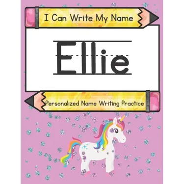 I Can Write My Name: Ellie: Personalized Name Writing Practice