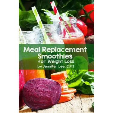 Meal Replacement Smoothies For Weight Loss
