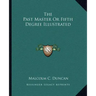 The Past Master or Fifth Degree Illustrated