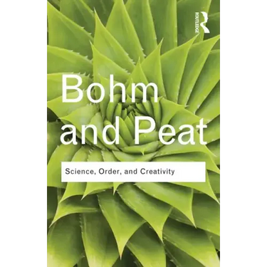 Science, Order, and Creativity