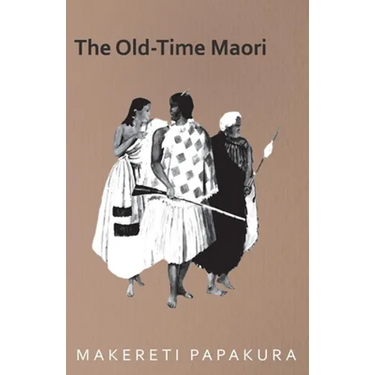 The Old-Time Maori