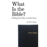 What Is the Bible?