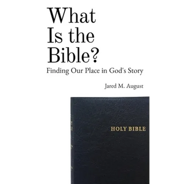 What Is the Bible?