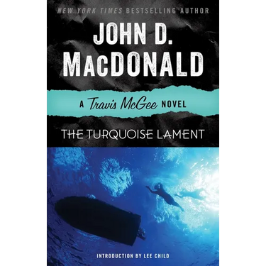The Turquoise Lament: A Travis McGee Novel