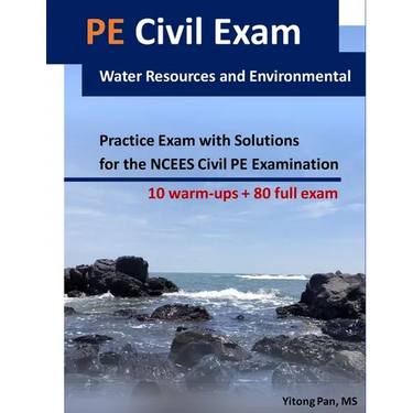 PE Civil Exam: Water Resources and Environmental: Practice Exam with Solutions for the NCEES Civil PE Examination