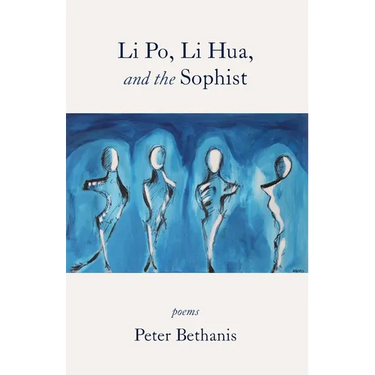 Li Po, Li Hua, and the Sophist: Poems